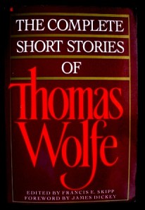 The Complete Short Stories of Thomas Wolfe The Complete Short Stories of Thomas Wolfe