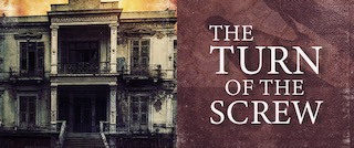 THE TURN OF THE SCREW